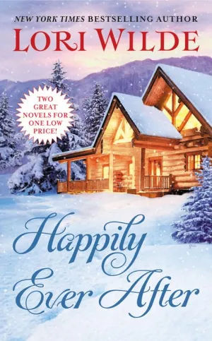 Happily Ever After: Addicted to Love/All of Me Mass Market Paperback  December 17, 2013